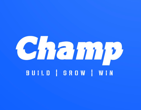 Champ — Build Grow Win